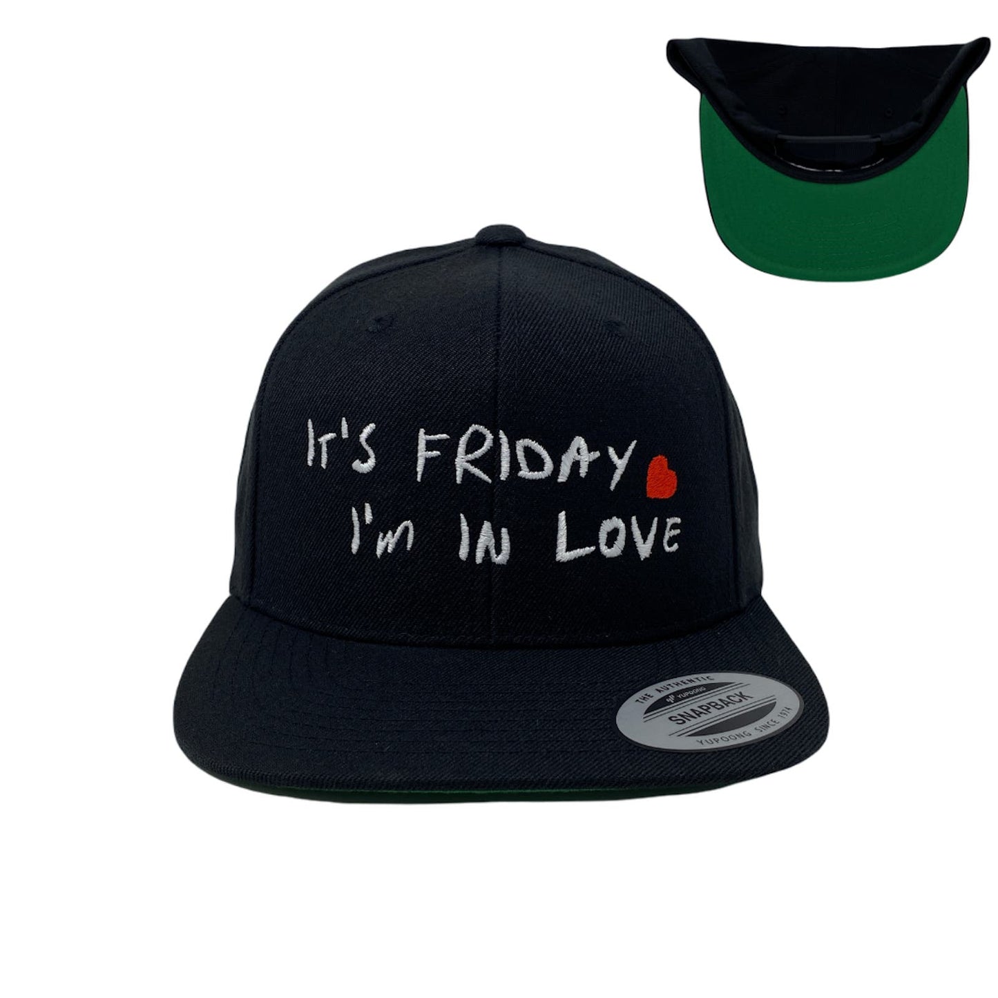 It's Friday I'm In Love Snapback Hat