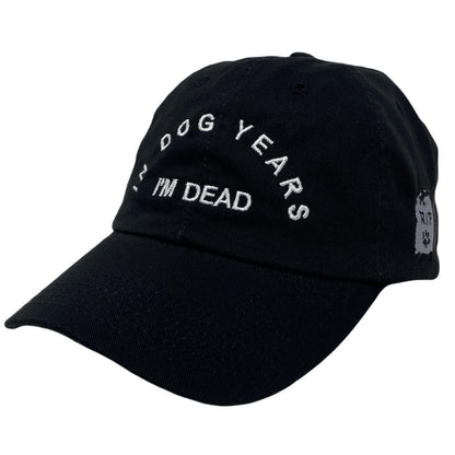 In Dog Years I’m Dead RIP Dad Hat