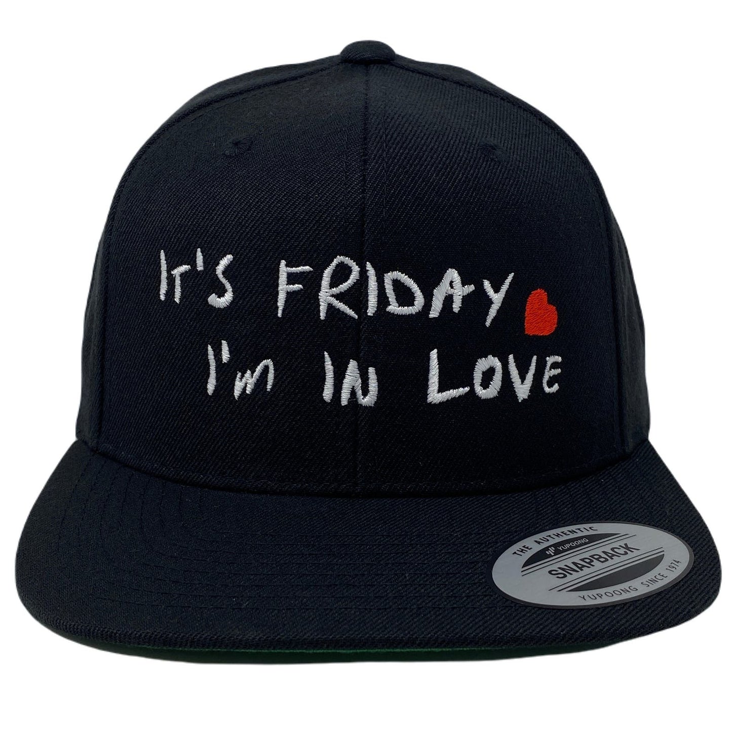 It's Friday I'm In Love Snapback Hat