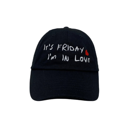 It's Friday I'm In Love Dad Hat