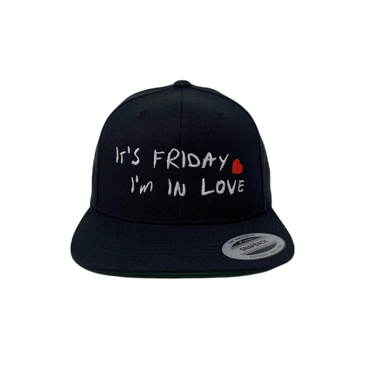 It's Friday I'm In Love Snapback Hat