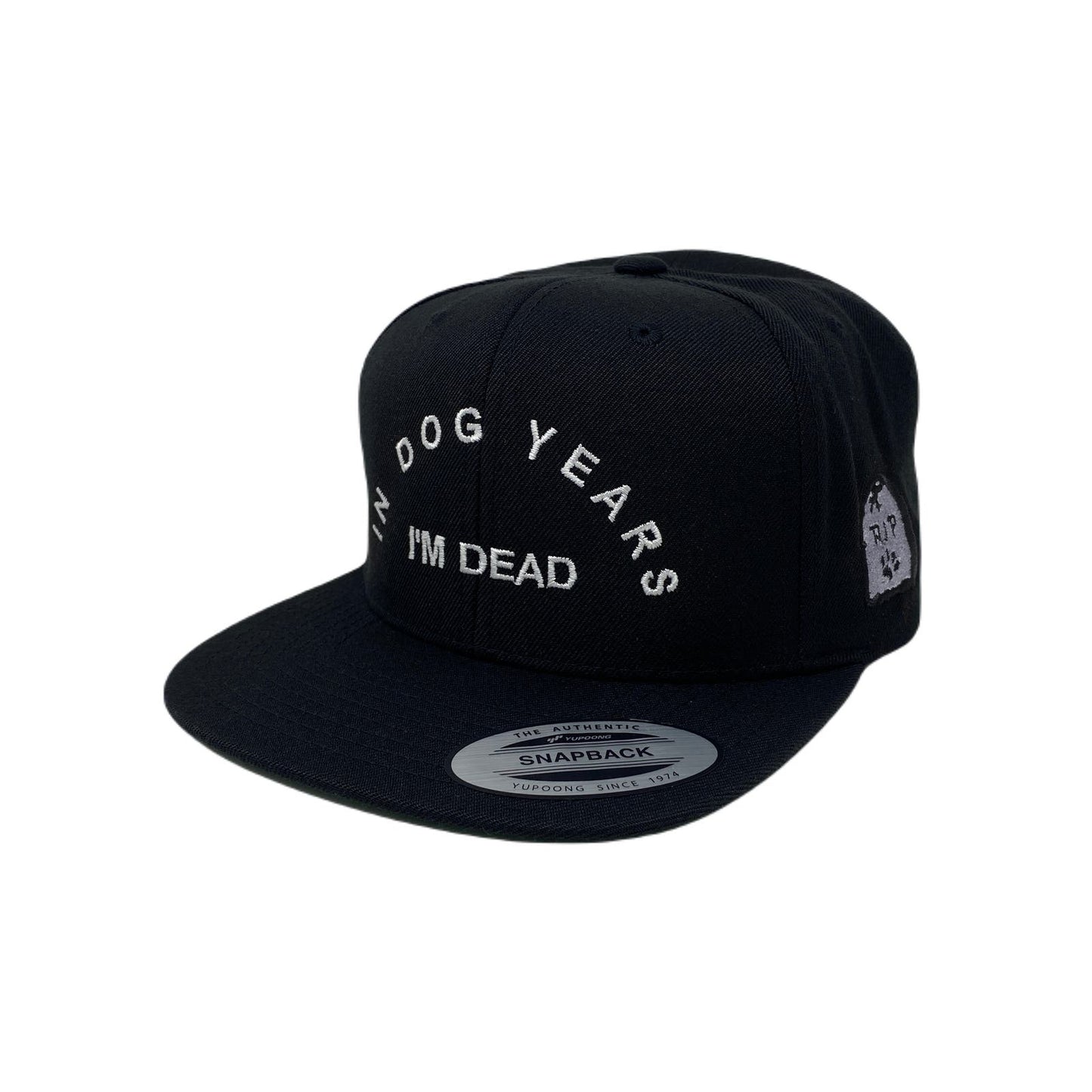 In Dog Years I’m Dead RIP Snapback Hat