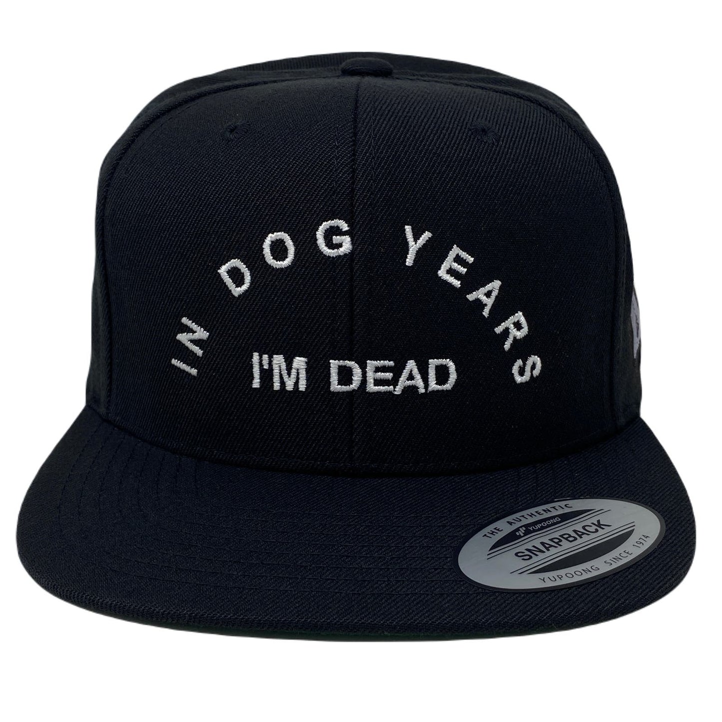 In Dog Years I’m Dead RIP Snapback Hat